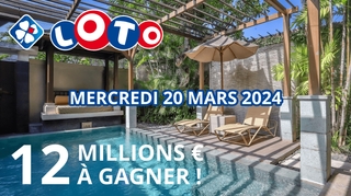 Loto : Jackpot de 12 millions ce 20 mars !