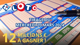 Résultats Loto : Tirage du mercredi 20 mars 2024