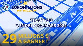Résultats EuroMillions : Tirage du vendredi 22 mars 2024