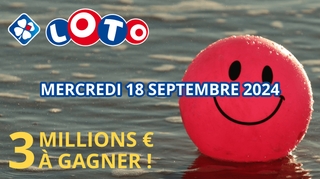 Décrochez le jackpot Loto de 3 millions d'euros ce 18 septembre !